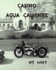 Casino Agua Caliente - eBook