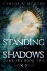 Standing In Shadows - eBook