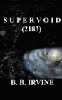 Supervoid (2183) - eBook