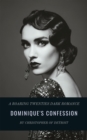 Dominique's Confession: A Roaring Twenties Dark Romance - eBook