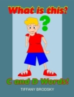What Is This? C and D Words! - eBook