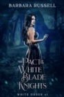 Pact of the White Blade Knights (The White Order 1) - eBook