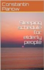 Sleeping Schedule For Elderly People - eBook