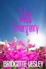 His Emergency - eBook