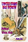 Uncle Sams Big Screw Political Worm Hole - eBook