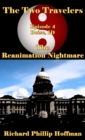 Two Travelers Episode 4: The Reanimation Nightmare - eBook