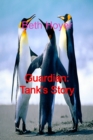 Guardian: Tank's Story - eBook