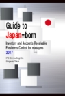 Guide to Japan-Born Inventory and Accounts Receivable Freshness Control for Managers 2017 (English Version) - eBook