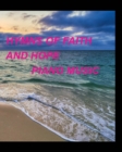 Hymns of faith and hope piano music : Piano Worship Lyrics Praise Easy Church Sing Songs - Book