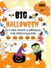 Halloween Cut and Paste Workbook for Preschoolers : A Fun Halloween Scissor Skills Activity Book for Kids, Toddlers - Book