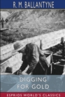 Digging for Gold (Esprios Classics) - Book