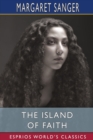 The Island of Faith (Esprios Classics) - Book