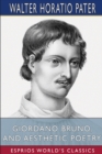 Giordano Bruno, and Aesthetic Poetry (Esprios Classics) - Book