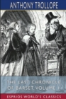 The Last Chronicle of Barset, Volume 1 (Esprios Classics) - Book
