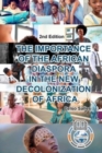 THE IMPORTANCE OF THE AFRICAN DIASPORA IN THE NEW DECOLONIZATION OF AFRICA - Celso Salles - 2nd Edition : Africa Collection - Book