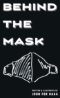 Behind The Mask - Book