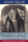 The Courtship of Susan Bell (Esprios Classics) - Book