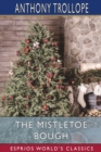 The Mistletoe Bough (Esprios Classics) - Book