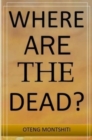 Where are the dead? - Book