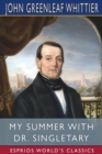 My Summer With Dr. Singletary (Esprios Classics) - Book