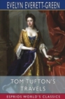 Tom Tufton's Travels (Esprios Classics) - Book