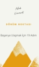 Doenum Noktas&#305; : Ba&#351;ar&#305;ya Ula&#351;mak &#304;cin 19 Ad&#305;m - Book