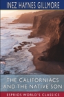 The Californiacs and The Native Son (Esprios Classics) - Book