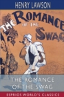 The Romance of the Swag (Esprios Classics) - Book