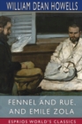 Fennel and Rue, and Emile Zola (Esprios Classics) - Book