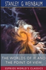 The Worlds of If, and The Point of View (Esprios Classics) - Book