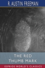 The Red Thumb Mark (Esprios Classics) - Book