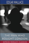 The Man who Bought London (Esprios Classics) - Book