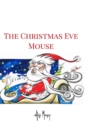 The Christmas Eve Mouse - Book