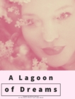 A Lagoon of Dreams - Book