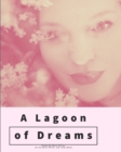 A Lagoon of Dreams - Book