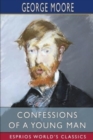 Confessions of a Young Man (Esprios Classics) - Book