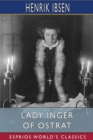 Lady Inger of Ostrat (Esprios Classics) : Translated by Charles Archer - Book