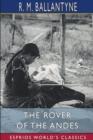 The Rover of the Andes (Esprios Classics) - Book