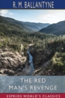 The Red Man's Revenge (Esprios Classics) - Book