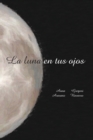 La luna en tus ojos - Book