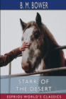 Starr, of the Desert (Esprios Classics) - Book