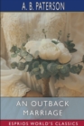 An Outback Marriage (Esprios Classics) : A Story of Australian Life - Book