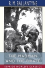 The Madman and the Pirate (Esprios Classics) - Book