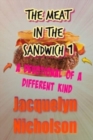 The Meat In The Sandwich 1 : A Devotional Of A Different Kind - Book