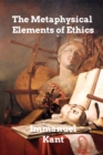 The Metaphysical Elements of Ethics - Book