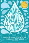 Make Waves 4 Change - Book