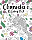 Chameleon Coloring Book : Coloring Books for Adults, Chameleon Zentangle Coloring Pages - Book