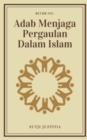 Adab Menjaga Pergaulan Dalam Islam - Book