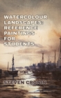 Watercolour Landscapes : Reference Paintings For Students - Book