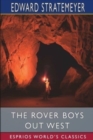 The Rover Boys out West (Esprios Classics) : or, The Search for a Lost Mine - Book